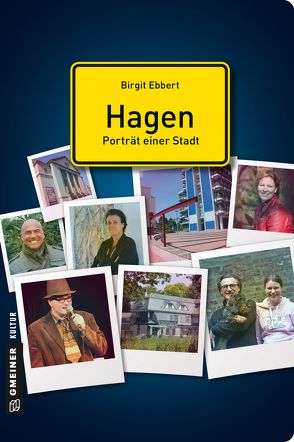 Hagen – Porträt einer Stadt von Ebbert,  Birgit