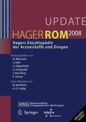 HagerROM 2008. Hagers Enzyklopädie der Arzneistoffe und Drogen von Blaschek,  Wolfgang, Ebel,  Siegfried, Hilgenfeldt,  Ulrich, Holzgrabe,  Ulrike, Reichling,  Jürgen, Schulz,  Volker