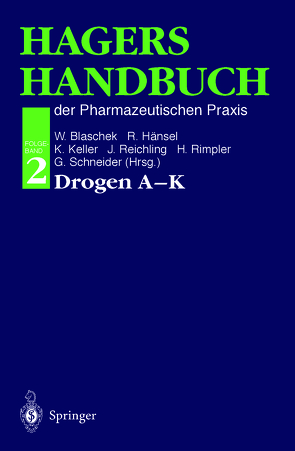 Hagers Handbuch der Pharmazeutischen Praxis von Blaschek,  Wolfgang, Hänsel,  Rudolf, Keller,  Konstantin, Reichling,  Jürgen, Rimpler,  Horst, Schneider,  Georg