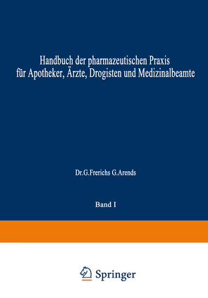 Hagers Handbuch der Pharmazeutischen Praxis von Arends,  NA, Bachem,  NA, Frerichs,  NA, Hager,  Hermann, Hartwig,  NA, Hilgers,  NA, Mannheim,  NA, Rimbach,  NA, Zörnig,  NA