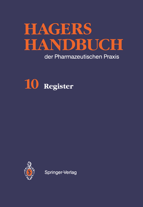 Hagers Handbuch der Pharmazeutischen Praxis von Blümer-Schwinum,  Beate, Hoffmann-Schollmayer,  U., Khudeir,  N., Kuhn,  A, Reuß,  Walter, Schenk,  Detlef