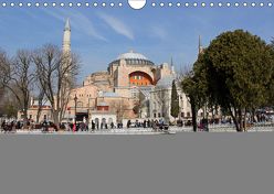 Hagia Sophia – Ayasofya. Istanbuls christlich-islamisches Meisterwerk (Wandkalender 2019 DIN A4 quer) von Liepke,  Claus, Liepke,  Dilek