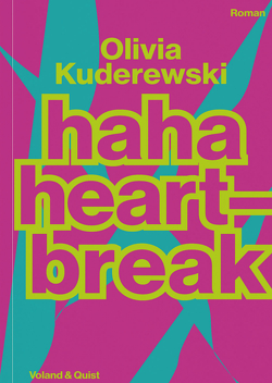 Haha Heartbreak von Kuderewski,  Olivia