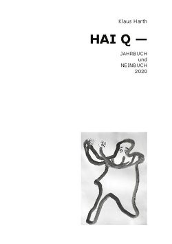 HAI Q -Jahrbuch 2020 von Harth,  Klaus