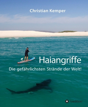 Haiangriffe von Kemper,  Christian