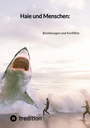 Haie und Menschen: von Moritz