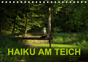 HAIKU AM TEICH (Tischkalender 2021 DIN A5 quer) von fru.ch