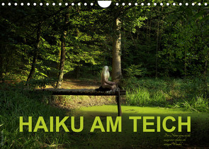 HAIKU AM TEICH (Wandkalender 2023 DIN A4 quer) von fru.ch