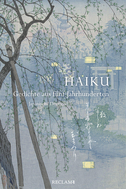 Haiku. Gedichte aus fünf Jahrhunderten von Klopfenstein,  Eduard, Momoko,  Kuroda, Ono-Feller,  Masami, Tōta,  Kaneko