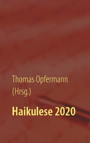 Haikulese 2020 von Opfermann,  Thomas
