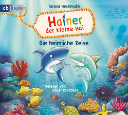 Hainer der kleine Hai – Die heimliche Reise von Bergmann,  Petra, Hochmuth,  Teresa, Rohrbeck,  Oliver