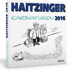 Haitzinger Karikaturen 2016 von Haitzinger,  Horst