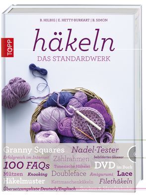 Häkeln – Das Standardwerk von Hetty-Burkart,  Eveline, Hilbig,  Beate, Simon,  Béatrice