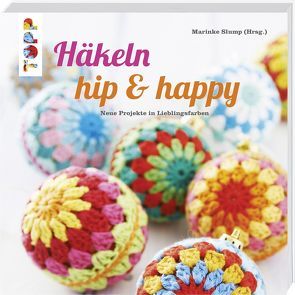 Häkeln hip & happy von Slump,  Marinke