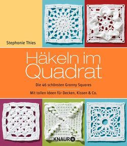 Häkeln im Quadrat von Thieß,  Stephanie