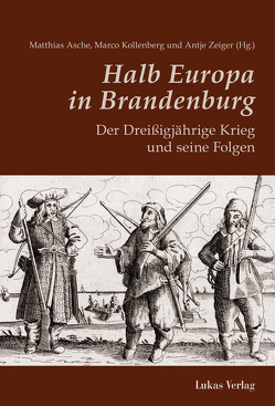 Halb Europa in Brandenburg von Asche,  Matthias, Kollenberg,  Marco, Villain,  Robin, Zeiger,  Antje