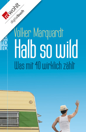 Halb so wild von Marquardt,  Volker