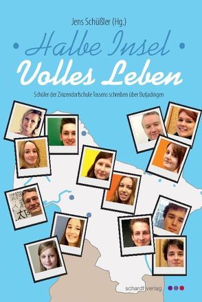 Halbe Insel – Volles Leben von Schüßler,  Jens