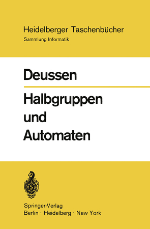 Halbgruppen und Automaten von Deussen,  P.