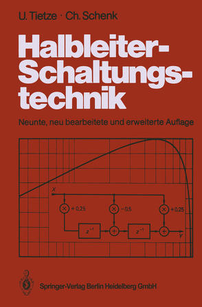 Halbleiter-Schaltungstechnik von Schenk,  Christoph, Tietze,  Ulrich