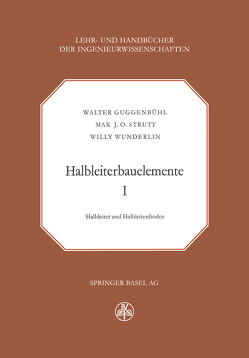 Halbleiterbauelemente von Guggenbühl,  W.