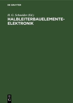 Halbleiterbauelementeelektronik von Paul,  R., Schneider,  H. G.