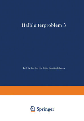 Halbleiterprobleme von Schottky,  W.