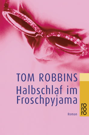 Halbschlaf im Froschpyjama von Hartmann,  Walter, pociao, Robbins,  Tom