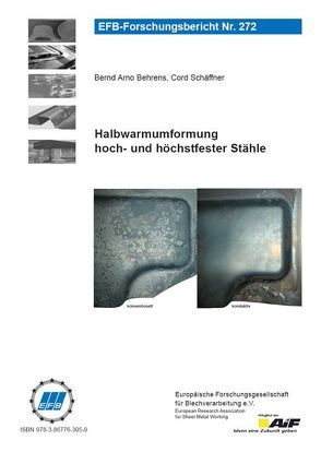 Halbwarmumformung hoch- und höchstfester Stähle von Behrens,  Bernd A, Schäffner,  Cord