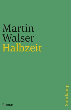 Halbzeit von Walser,  Martin