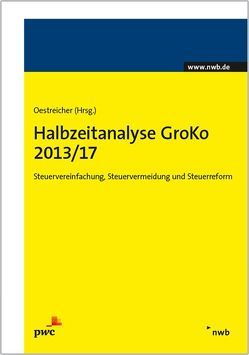 Halbzeitanalyse GroKo 2013/17 von Oestreicher,  Andreas