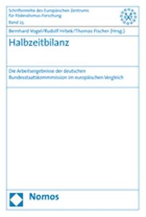 Halbzeitbilanz von Fischer,  Thomas, Hrbek,  Rudolf, Vogel,  Bernhard