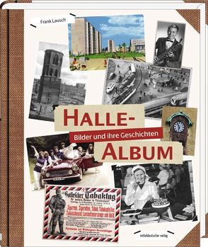 Halle-Album von Lausch,  Frank