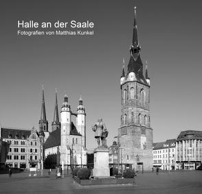 Halle an der Saale von Kunkel,  Matthias, Müller-Wenzel,  Christin