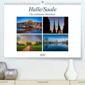 Halle/Saale – Die schönsten Ansichten (Premium, hochwertiger DIN A2 Wandkalender 2020, Kunstdruck in Hochglanz) von Wasilewski,  Martin
