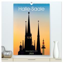 Halle/Saale – Meine Stadt im Licht (hochwertiger Premium Wandkalender 2024 DIN A2 hoch), Kunstdruck in Hochglanz von Wasilewski,  Martin