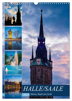 Halle/Saale – Meine Stadt im Licht (Wandkalender 2024 DIN A3 hoch), CALVENDO Monatskalender von Wasilewski,  Martin