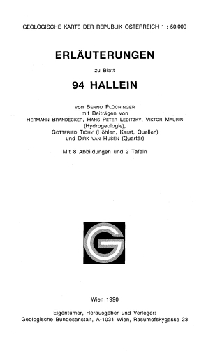 Hallein von Brandecker,  Hermann, Husen,  Dirk van, Leditzky,  Hans P, Maurin,  Viktor, Plöchinger,  Benno, Tichy,  Gottfried