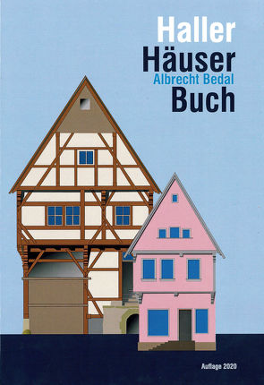 Haller Häuser Buch von Bedal,  Albrecht