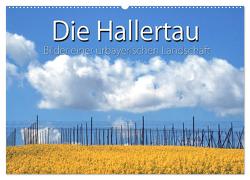 Hallertau (Wandkalender 2024 DIN A2 quer), CALVENDO Monatskalender von Watzinger - traumbild , - Max