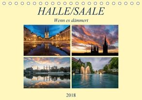Halle/Saale – Wenn es dämmert (Tischkalender 2018 DIN A5 quer) von Wasilewski,  Martin