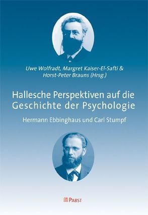 Hallesche Perspektiven auf die Geschichte der Psychologie von Brauns,  Horst P, Kaiser-el-Safti,  Margret, Wolfradt,  Uwe