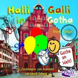 Halli Galli in Gotha von Kumar,  Anant, Suberg,  Ulrich