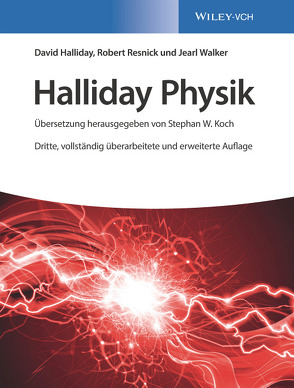 Halliday Physik von Bär,  Michael, Delbrück,  Matthias, Halliday,  David, Koch,  Stephan W., Resnick,  Robert, Walker,  Jearl
