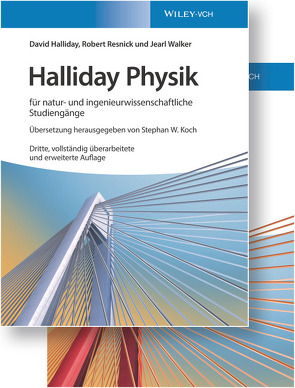 Halliday Physik für natur- und ingenieurwissenschaftliche Studiengänge von Halliday,  David, Koch,  Stephan W., Resnick,  Robert, Walker,  Jearl