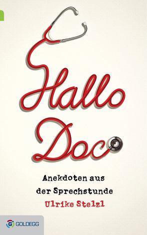Hallo Doc! von Stelzl,  Ulrike