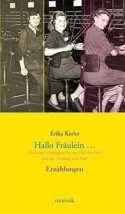 Hallo Fräulein… von Kain,  Hans, Kerler,  Erika
