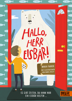Hallo, Herr Eisbär! von Farrer,  Maria, Köller,  Kathrin, Rieley,  Daniel
