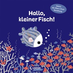 Hallo, kleiner Fisch! von Hayashi,  Emiri, Taube,  Anna