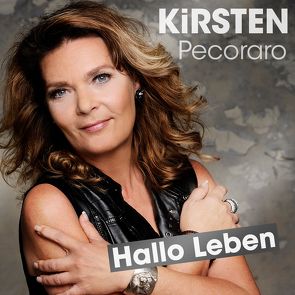 Hallo Leben von Pecoraro,  Kirsten